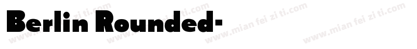 Berlin Rounded字体转换